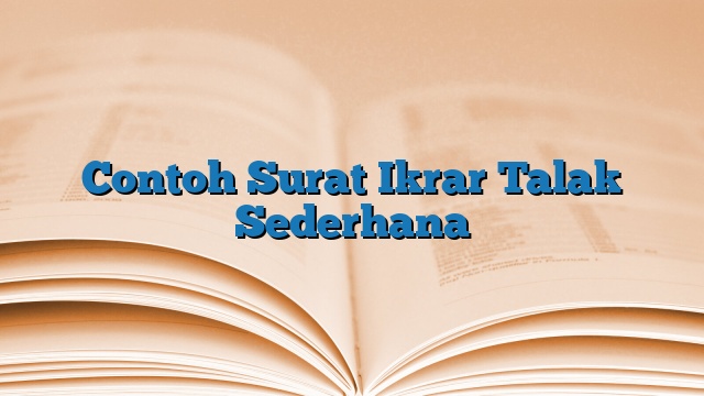 Contoh Surat Ikrar Talak Sederhana