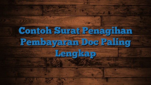 Contoh Surat Penagihan Pembayaran Doc Paling Lengkap