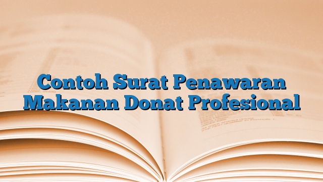 Contoh Surat Penawaran Makanan Donat Profesional